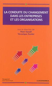 La conduite du changement dans les entreprises et les organisations