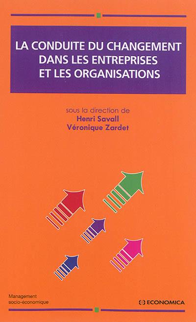 La conduite du changement dans les entreprises et les organisations