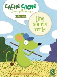 Une souris verte