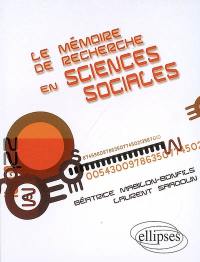 Le mémoire de recherche en sciences sociales