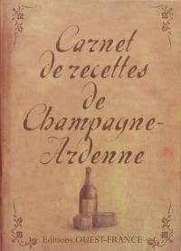 Carnet de recettes de Champagne-Ardenne