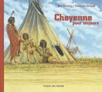 Cheyenne pour toujours