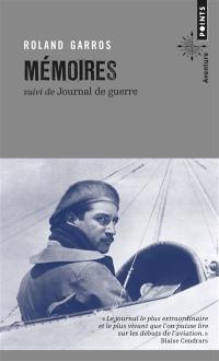 Mémoires. Journal de guerre