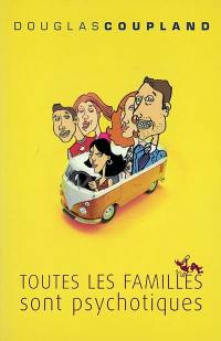 Toutes les familles sont psychotiques