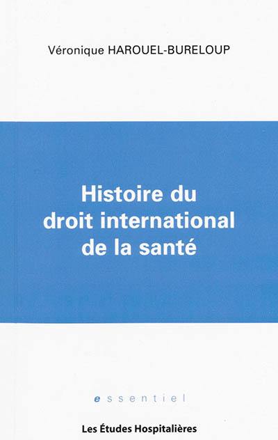 Histoire du droit international de la santé