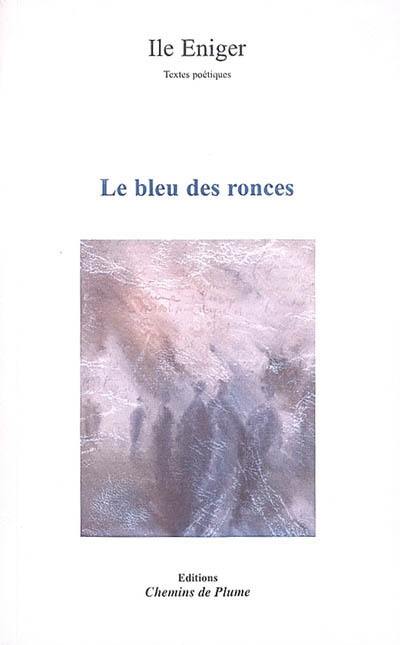 Le bleu des ronces