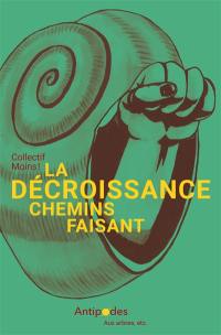 La décroissance chemins faisant