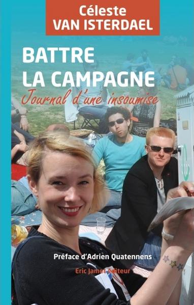 Battre la campagne : journal d'une insoumise