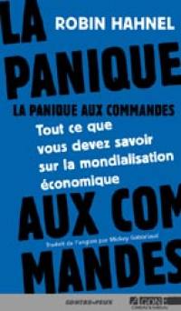 La panique aux commandes : tout ce que vous devez savoir sur la mondialisation économique