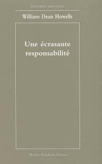 Une écrasante responsabilité