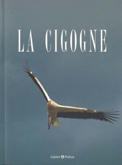 La cigogne