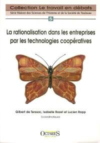 La rationalisation dans les entreprises par les technologies coopératives