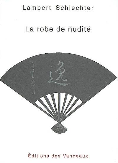 La robe de nudité