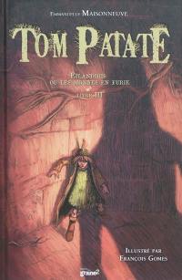 Tom Patate. Vol. 3. Eïlandihis ou Les monnes en furie