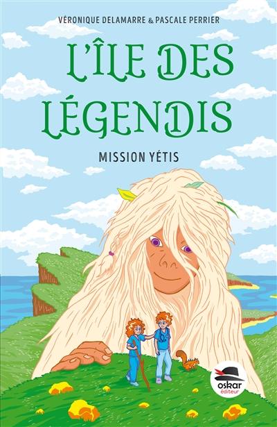 L'île des Légendis. Mission yétis