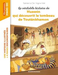 La véritable histoire de Hussein qui découvrit le tombeau de Toutânkhamon