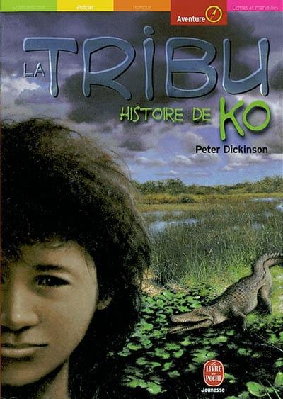 La tribu. Vol. 3. Histoire de Ko