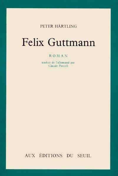 Felix Guttmann