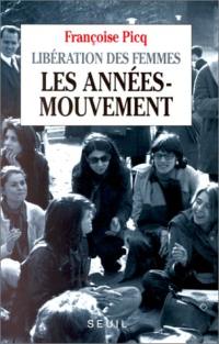 Libération des femmes : les années-mouvement