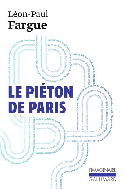 Le piéton de Paris. D'après Paris