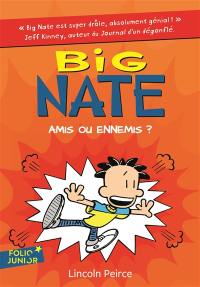 Big Nate. Vol. 8. Amis ou ennemis ?