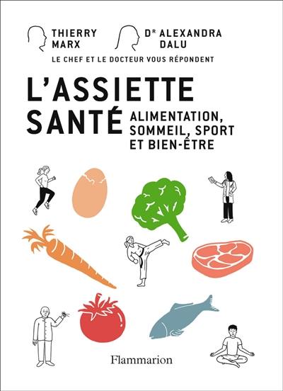 L'assiette santé : alimentation, sommeil, sport et bien-être