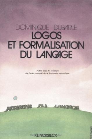 Logos et formalisation du langage