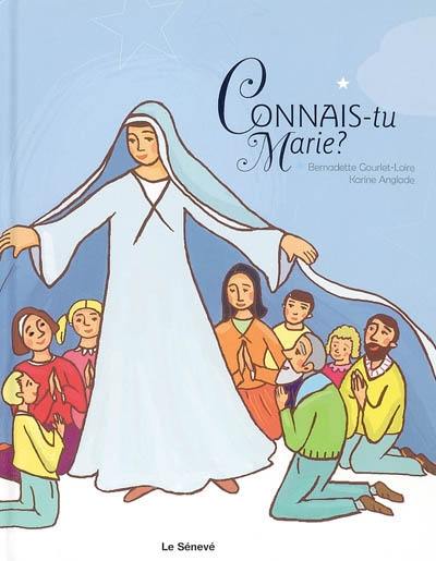 Connais-tu Marie ?