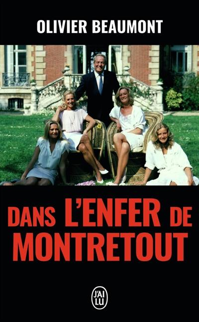 Dans l'enfer de Montretout : document