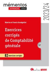 Exercices corrigés de comptabilité générale : 82 exercices corrigés : 2023-2024