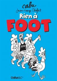 Rien à foot