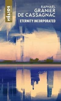 Eternity incorporated