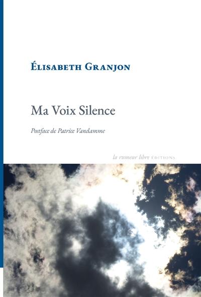 Ma voix silence