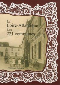 La Loire-Atlantique, les 221 communes