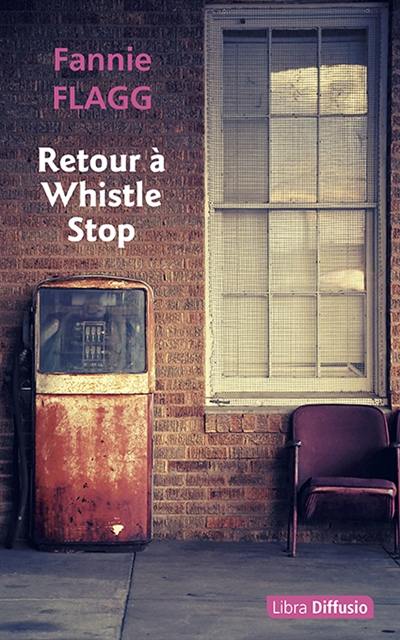 Retour à Whistle Stop