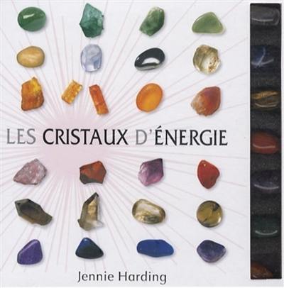 Les cristaux d'énergie