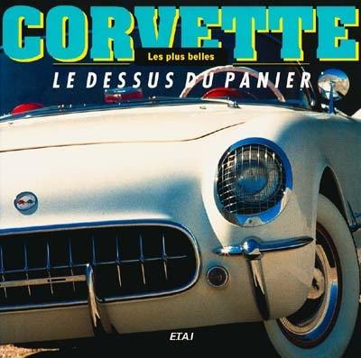 Corvette : le dessus du panier