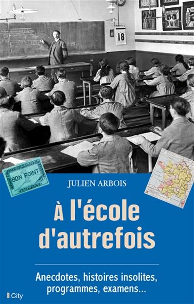 A l'école d'autrefois