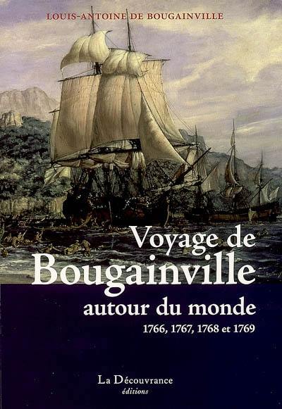 Voyage de Bougainville autour du monde, 1766, 1767, 1768 et 1769