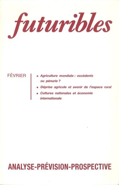 Futuribles 140, février 1990. Agriculture mondiale : excédents ou pénurie ? : Déprise agricole et avenir de l'espace rural