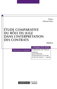 Etude comparative du rôle du juge dans l'interprétation des contrats