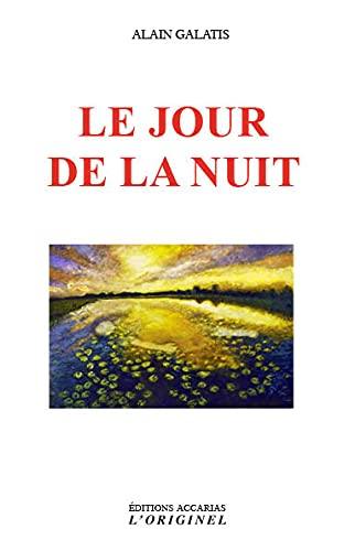 Le jour de la nuit