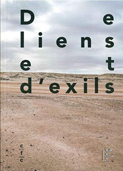 De liens et d'exils