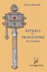 Rituels et traditions du monde