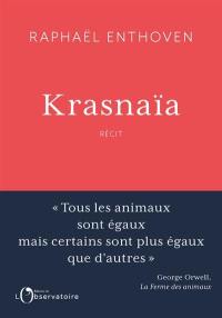 Krasnaïa : récit