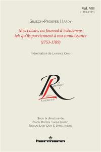 Mes loisirs ou Journal d'événemens tels qu'ils parviennent à ma connoissance : 1753-1789. Vol. 8. 1783-1785