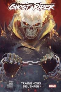 Ghost Rider. Vol. 3. Traîné hors de l'enfer