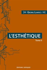 L'esthétique. Vol. 2