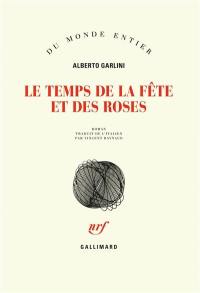 Le temps de la fête et des roses