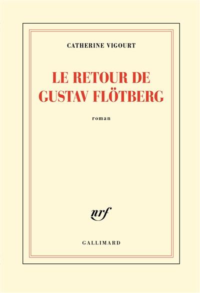 Le retour de Gustav Flötberg